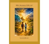 Bible Adventures: Connecting Gods word to my life