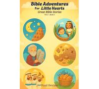 Bible Adventures for Little Hearts (Vol 2): Great Bible Stories: 1