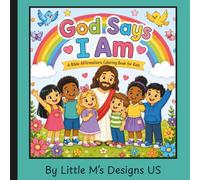 Bible Affirmations Coloring Book: A Christian Coloring Book for Kids Ages 4-8 with Bible Affirmations, God's Promises, Scripture Verses, Faith-Building Activities, and Positive Biblical Truths