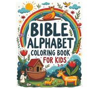 Bible Alphabet Coloring Book for Kids: ABC Bible Words to Trace and Color Christian Activity Book for Ages 3-7