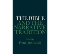 McConnell - Bible and the Narrative Tradition - New paperback or softb - N555z