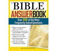Bible Answer Book: Over 260 of the Most Frequently Asked Questions
