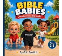Bible Babies: Little Lessons, Big Truths