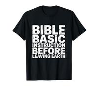 Bible Basic Instruction Before Leaving T-Shirt