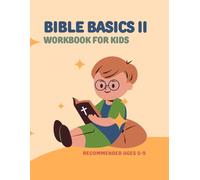Bible Basics II: Bible Literacy Workbook for Kids