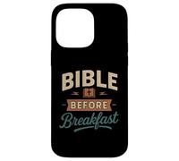 Bible Before Breakfast - Funny Christian Faith Case for iPhone 14 Pro Max