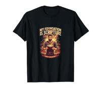 Bible Believer My Foundation is Scripture T-Shirt