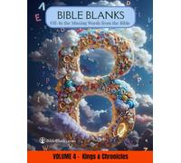 Bible Blanks: Volume 4 - Kings & Chronicles- Fill-In the Missing Words from the Bible - Bible Study Workbook (Bible Blanks by Rizada)
