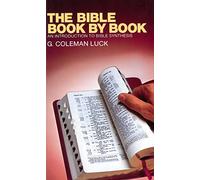 Bible Book By Book, The: An Introduction to Bible Synthesis