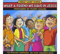 Bible Camp Songs - Bible Camp Songs: What a Friend We Have in Jesus