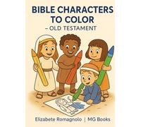 Bible characters to Color: Old Testament