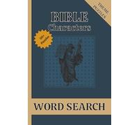 Bible Characters Word Search Puzzle Book: Word Searches with Easy-to-Read Print about the Bible, Bible Characters, and Biblical Concepts | 6x9 inches, ... and Solutions (R-PASS PRESS WORD SEARCHES)
