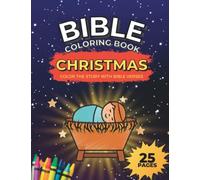 Bible Christmas Story Coloring Book: Coloring and Activities with Bible Verses (Ages 4-8)