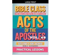 Bible Class for Adults and Youth: Beginner's Guide - Act of The Apostles (44)