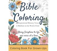 Bible Coloring 36 Inspirational Memory Verses to Meditate on the Word of God.: Bring Scripture to Life one Verse at a Time Coloring Book for Grown-ups