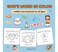 Bible Coloring Book for All Ages: Inspiring Scriptures and Faith-Filled Pages to Color