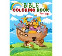 Bible Coloring Book for Kids: 50 Christian Coloring Book For Kid, Featuring Memorable Old Testament Scenes And Biblical Illustrations