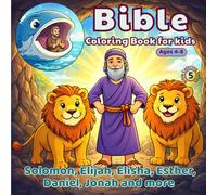 Bible Coloring Book for Kids Ages 4-8: 42 Easy Bible Coloring Pages with Solomon, Elijah, Elisha, Esther, Daniel, Jonah and Bible Heroes | Bold Christian Coloring Book (Little Lights Bible Coloring)