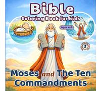 Bible Coloring Book for Kids Ages 4-8: Fun & Easy Exodus Bible Coloring Pages Featuring Moses, the Red Sea and the Ten Commandments - Christian ... & Homeschool (Little Lights Bible Coloring)