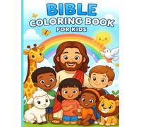 Bible Coloring Book for Kids Part 2: 30 More Fun and Easy Bible Stories to Color and Learn God’s Word (Bible Coloring Book for Kids Series)