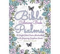 Bible Coloring Book: Psalms: Bible Verse Coloring Book for Adults 50 Single-Sided Psalm Illustrations with Scripture