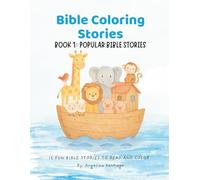 Bible Coloring Stories: Popular Bible Stories