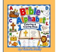 Bible Coloring & Tracing book: A fun Christian workbook for learning letters, tracing, coloring, and Bible vocabulary.