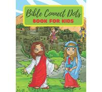 Bible Connect Dots Book for kids: Christian Workbook For Children | Mazes, Guess Who I Tic Tac Toe activities (Faith Lifestyle)