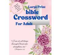 Bible crossword puzzle book for adults in large print: More than 2,000 Bible words, in a variety of fun memory games, for adults in large print, ideal for reflection and strengthening faith.