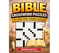 Bible Crossword Puzzles: 50 Large-Print Themed Crossword Puzzles (Sparkling Fill Crossword Puzzles)