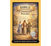 Bible Crossword Puzzles: Bible Crossword Puzzles: Crossword Puzzles with Easy to Read Print about Bible Characters, Bible Items, Teachings of Jesus ... for Holidays, Relaxation, and Family Fun!