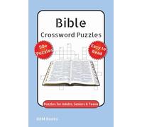 Bible Crossword Puzzles: Crossword Puzzles with Easy to Read Print about Scripture, Faith, Biblical Stories and More 6x9 inches, 120 pages, 50+ Puzzles,... Gift for Vacations, Holidays and Free Times