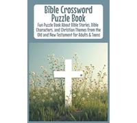 Bible Crossword Puzzles for Adults: Enjoy relaxing puzzles while reflecting on Scripture with a faith-filled puzzle book designed for Christians who ... Bible study, and meaningful quiet time.