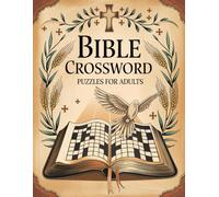 Bible Crossword Puzzles For Adults: Explore God’s Word Through Large Print Christian & Religious Crossword Puzzles For Adults And Seniors. Christian Gifts & Biblical Gifts For Women / Men.