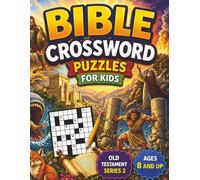 Bible Crossword Puzzles for Kids: 37 Fun Old Testament.Book 2: Judges to Jonah: Fun and Relaxing Puzzles for Family, Homeschool, and Classroom ... Series Crosswords for the Entire Family)
