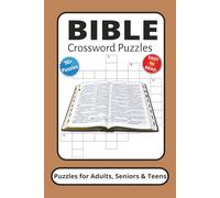 Bible Crossword Puzzles: Fun & Faith-Building Puzzles for Adults, Teens, and Seniors | 50+ Easy-to-Read Crosswords Inspired by the Old Testament, New Testament, and More | 6x9 Inches, 120 Pages