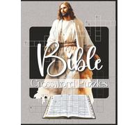 Bible Crossword Puzzles Large Print: With Easy to read print about Bible Characters, Teachings, Lessons and More | 8.5x11 inches, 120 pages | 50+ ... Adults & Teens (Mind Games Puzzle Series)