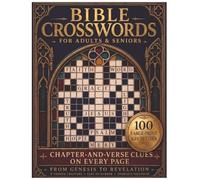 Bible Crosswords for Adults and Seniors: 100 Large Print KJV Scripture Puzzles from Genesis to Revelation | 8 Themed Chapters with Chapter-and-Verse ... Included (Christian Gift for Bible Study)