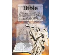 Bible Crosswords: Holy Reference Puzzle Book. 6x9. 90 pages.