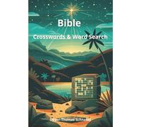 Bible Crosswords & Word Search: 60 Puzzles With Answers • Clean, Easy-to-Read Pages
