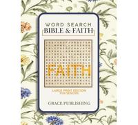 Bible & Faith Large Print Word Search for Seniors: 101 Puzzles | Hours of Peaceful Fun