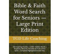 Bible & Faith Word Search for Seniors - Large Print Edition: 250 Inspiring Puzzles | 5,000+ Hidden Words | Prophets, Miracles, Parables & Fruits of the Spirit | Complete Highlighted Answer Key