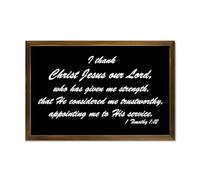 Bible Framed Wooden Sign for Living Room Bedroom Home Décor 1 Timothy 1:12 I Thank Christ Jesus Our Lord,Who Has Given Me Strength,That He Considered Me Trust Wood Sign With Frame 12x8in