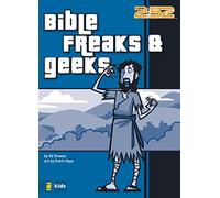 Bible Freaks and Geeks (2:52)