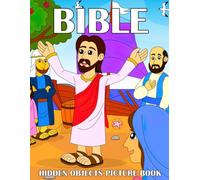 Bible Hidden Objects Pictures Book: New Testament Cryptic Quests Activity Pages featuring Scripture Hidden Pieces and Simple Bible Story Christian Art for Children
