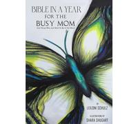 Bible In A Year For The Busy Mom