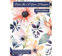 Bible In A Year Planner: 5 Day Chronological Reading Plan, Calendar, To Do Lists, Monthly Prayer Requests/Answers