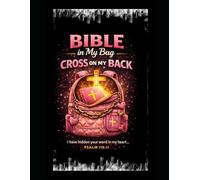 Bible in My Bag. Cross on My Back.: - 100 Page Daily Journal Study Pages