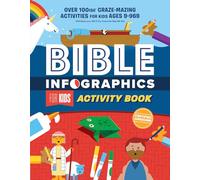 Bible Infographics for Kids Activity Book: Over 100-ish Craze-Mazing Activities for Kids Ages 9 to 969