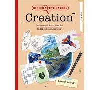 Bible Investigators: Creation: Puzzles and Activities for Independent Learning (Christian Homeschool lesson resource/ workbook for 8-12s, morning basket, middle grade)